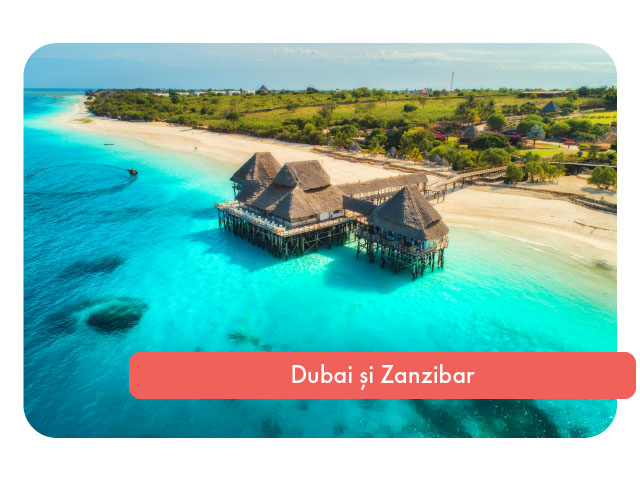 Sejur combinat in Dubai si Zanzibar